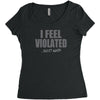 feel violated Women's Triblend Scoop T-shirt