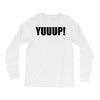 yuup humour Long Sleeve Shirts