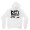 once in a while someone amazing comes along Unisex Hoodie