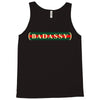 badassy Tank Top