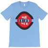 me you T-Shirt