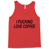i love coffee Tank Top