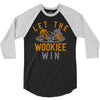 let the wookiee win 3/4 Sleeve Shirt