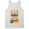 My Daughter Is Super Awesome Her Daddy Tank Top