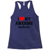 i love my awesome mechanic Racerback Tank