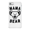 mama bear iPhone 7 Case