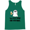 i'm just here for the boos Tank Top