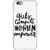 girls compete, women empower iPhone 6/6s Case