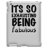 its so exhausting being fabulous iPad 3 and 4 Case