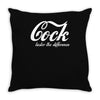 cock   taste the difference funny Throw Pillow