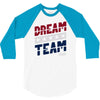 dream team 3/4 Sleeve Shirt