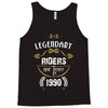 legendary riders are born in 1990 Tank Top