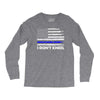 I Don't Kneel Long Sleeve Shirts