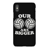 our volleyballs are bigger iPhoneX
