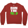 run the trap Crewneck Sweatshirt