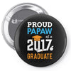 Class of 2017 Proud Papaw Graduation Pin-back button