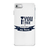 you have stolen my heart iPhone 7 Case