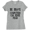 computer fear Ladies Fitted T-Shirt