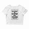 Awesome Vegan Crop Top