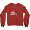 Just A Girl In Love With Her Heavy Equipment Operator Crewneck Sweatshirt