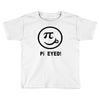 pi eyed Toddler T-shirt