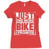 Just One More Bike I Promise Ladies Fitted T-Shirt
