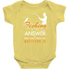 fishing is the answer! Baby Bodysuit