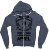 Never Underestimate Old Man Who Was Born April Zipper Hoodie