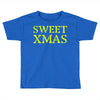 sweet xmas Toddler T-shirt