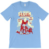 incredible sloth T-Shirt