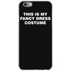 this is my fancy dress costume iPhone 6/6s Case