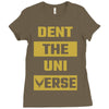 Dent The Universe Ladies Fitted T-Shirt