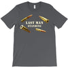 Last Man Standing T-Shirt