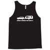 home is where you park it Tank Top