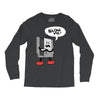blow me Long Sleeve Shirts