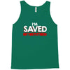 i'm saved but this pettiness Tank Top