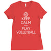 keep calm &amp; play volleyball Ladies Fitted T-Shirt