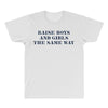 Raise Boys And Girls The Same Way All Over Men's T-shirt