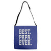 best papa ever Adjustable Strap Totes