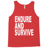 endure survive Tank Top