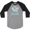 My Favorite People Call Me Grandpa 3/4 Sleeve Shirt