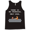 there is no princess Tank Top
