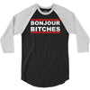 bonjour bitches 3/4 Sleeve Shirt