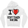 i love dirt track racing Zipper Hoodie