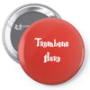trombone hero funny music Pin-back button