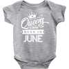 Queens Are Born In June Baby Onesie
