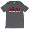 the beets T-Shirt