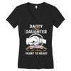 daddy and daughter  always heart to heart Women's V-Neck T-Shirt