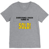 everything i touch turns to sold V-Neck Tee