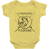 i thought i wanted a career turns out i just out paychecks to go fishi Baby Bodysuit